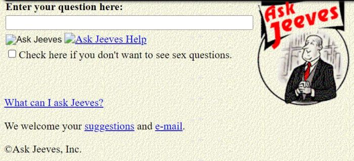 Jeeves Will ask jeeves do the trick for microsoft